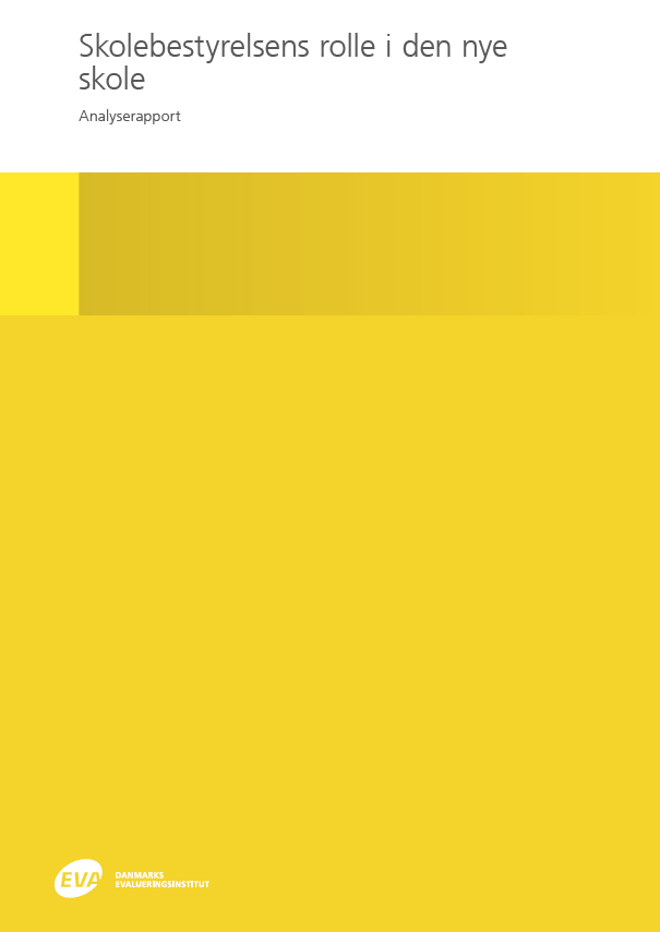 Skolebestyrelsens rolle i den nye skole Rapportens forside