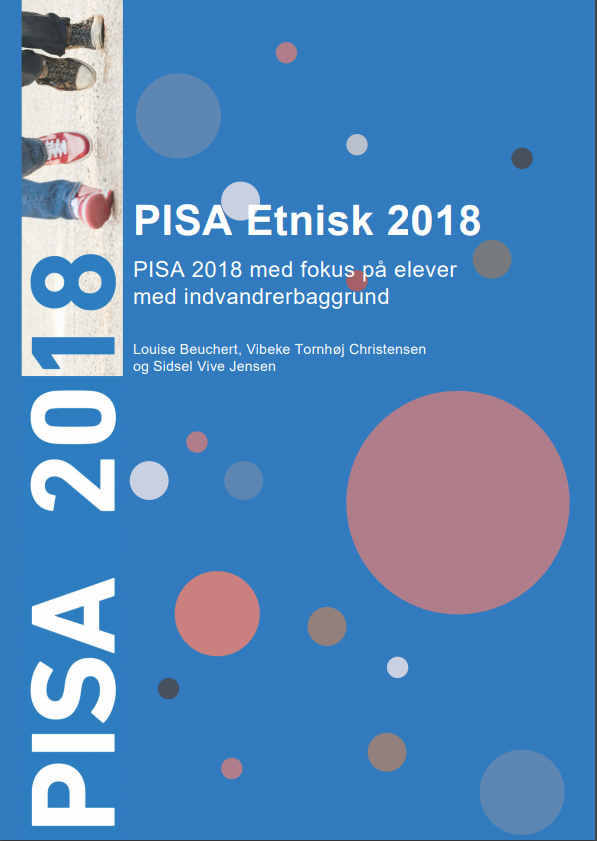 Forside til "PISA Etnisk 2018 – PISA 2018 med fokus på elever med indvandrerbaggrund"