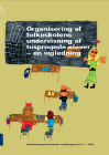 Forside til publikation 'Organisering af folkeskolens undervisning af tosprogede'
