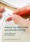 Forside til publikation 'manual om tilsyn med specialundervisning'