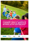Forside til publikation 'lpraksisrettet om varieret læring udeskole bevægelse og lektiehjælp'